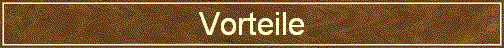 Vorteile